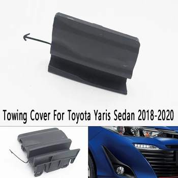 Накладка буксировочного крюка переднего бампера, крышка прицепа, Гарнир, Буксировочный чехол для Toyota Yaris Седан 2018-2020